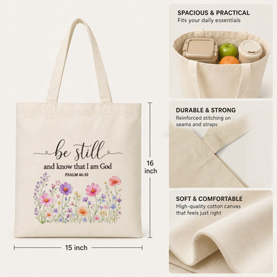 Be Still And Know That I Am God Psalm 46 10 Floral Christian Tote Bag For Women Church Canvas Bag Bible Verse Faith Religious Gift For Daily Use Shopping Beach Travel | siriusteestore