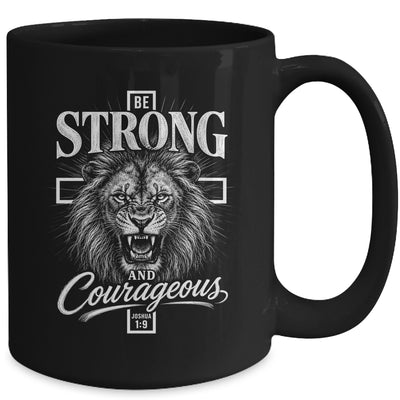 Be Strong And Courageous Lion Joshua 1:9 Christian Men Mug | siriusteestore