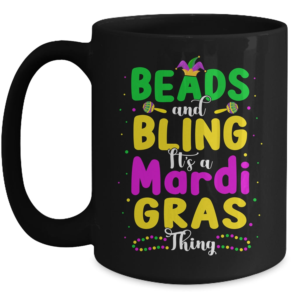 Beads And Bling Its A Mardi Gras Thing Men Women Girls Mug | siriusteestore