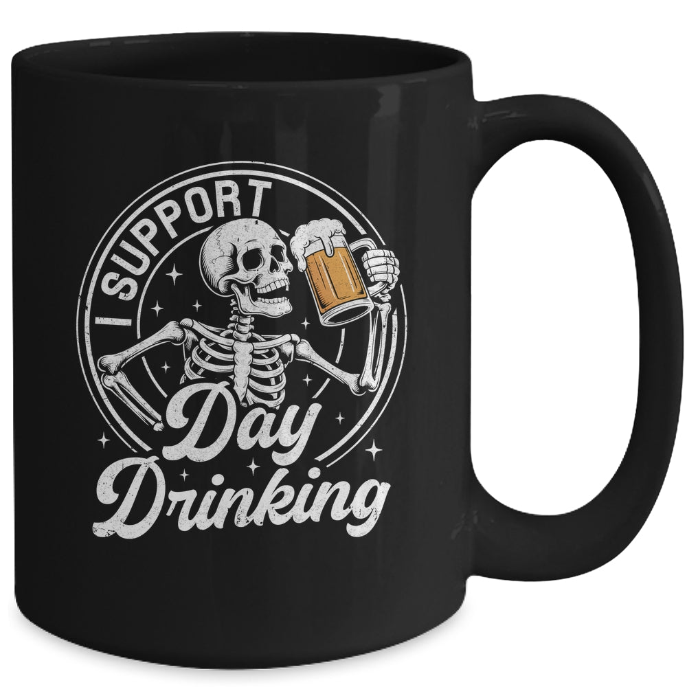 Beer Lover Drinking Party Skeleton I Support Day Drinking Mug | siriusteestore