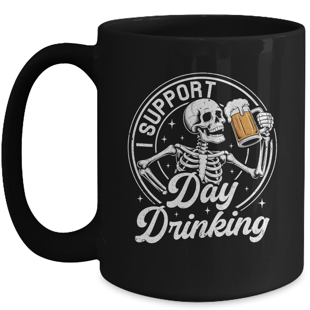 Beer Lover Drinking Party Skeleton I Support Day Drinking Mug | siriusteestore