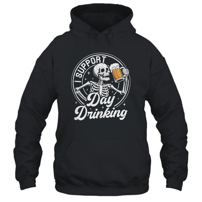Beer Lover Drinking Party Skeleton I Support Day Drinking Shirt & Hoodie | siriusteestore