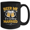 Beer Me I'm Getting Married Funny Groom Bachelor Party Mug | siriusteestore