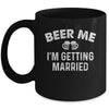 Beer Me I'm Getting Married Groom Funny Bachelor Party Mug | siriusteestore