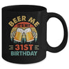 Beer Me It's My 31st Birthday Party 31 Years Old Men Vintage Mug | siriusteestore