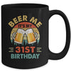 Beer Me It's My 31st Birthday Party 31 Years Old Men Vintage Mug | siriusteestore