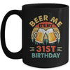 Beer Me It's My 31st Birthday Party 31 Years Old Men Vintage Mug | siriusteestore