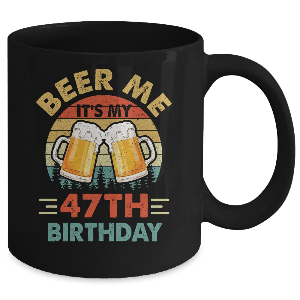 Beer Me It's My 47th Birthday Party 47 Years Old Men Vintage Mug | siriusteestore