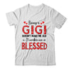 Being A Gigi Doesnt Make Me Old Blessed Mothers Day Shirt & Tank Top | siriusteestore