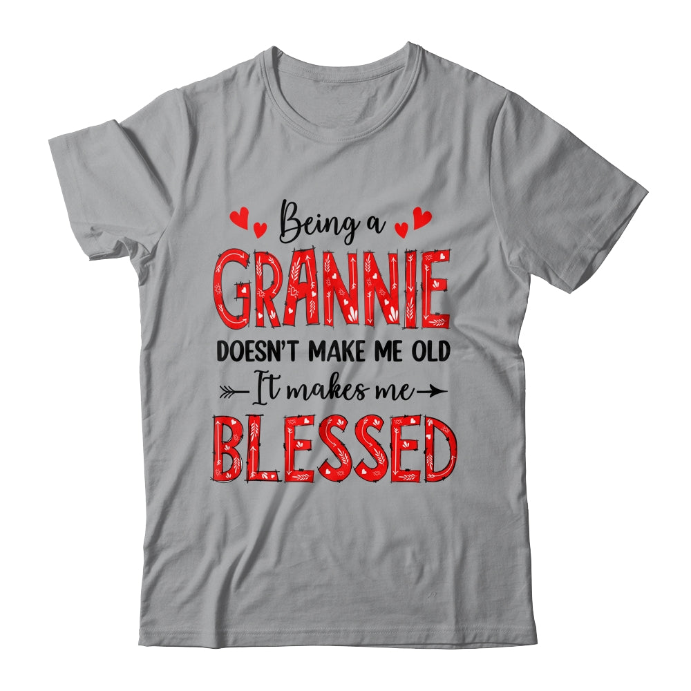 Being A Grannie Doesnt Make Me Old Blessed Mothers Day Shirt & Tank Top | siriusteestore