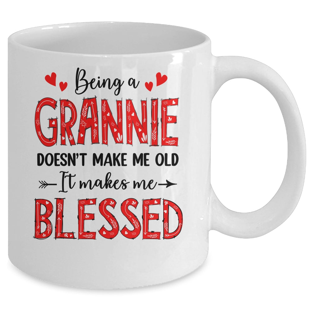 Being A Grannie Doesnt Make Me Old Blessed Mothers Day Mug | siriusteestore