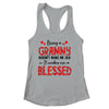 Being A Granny Doesnt Make Me Old Blessed Mothers Day Shirt & Tank Top | siriusteestore