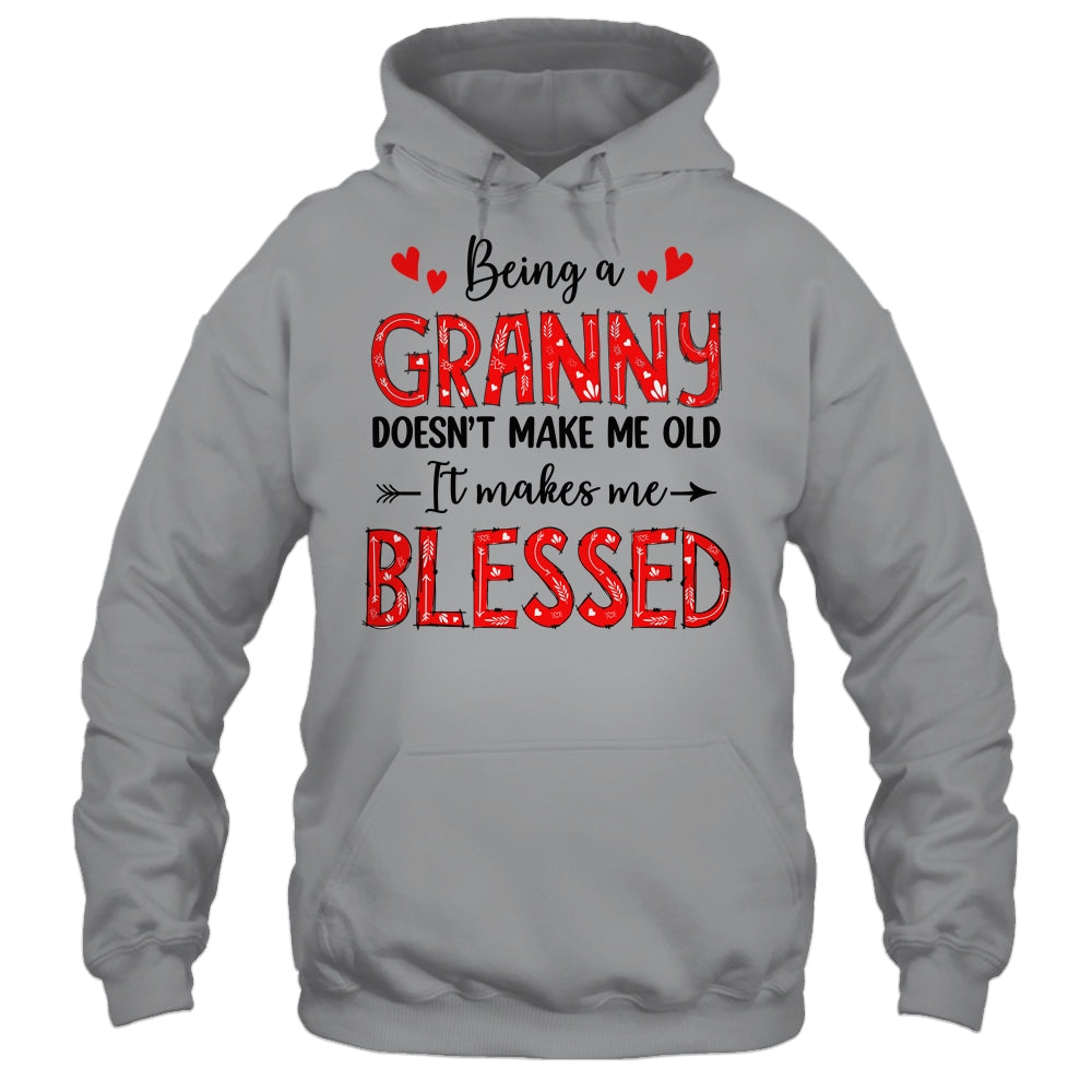Being A Granny Doesnt Make Me Old Blessed Mothers Day Shirt & Tank Top | siriusteestore