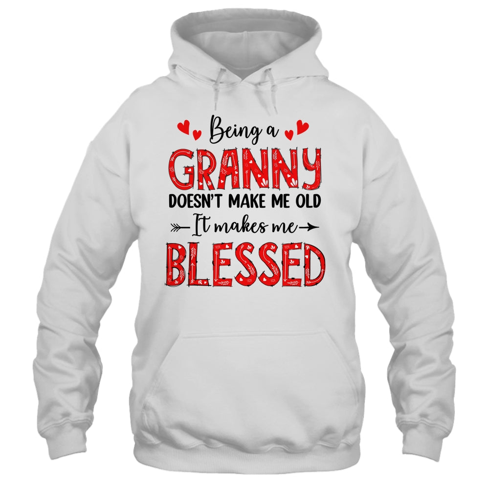 Being A Granny Doesnt Make Me Old Blessed Mothers Day Shirt & Tank Top | siriusteestore