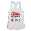 Being A Mawmaw Doesnt Make Me Old Blessed Mothers Day Shirt & Tank Top | siriusteestore