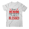 Being A Memaw Doesnt Make Me Old Blessed Mothers Day Shirt & Tank Top | siriusteestore