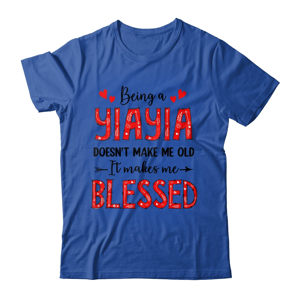 Being A Yiayia Doesnt Make Me Old Blessed Mothers Day Shirt & Tank Top | siriusteestore