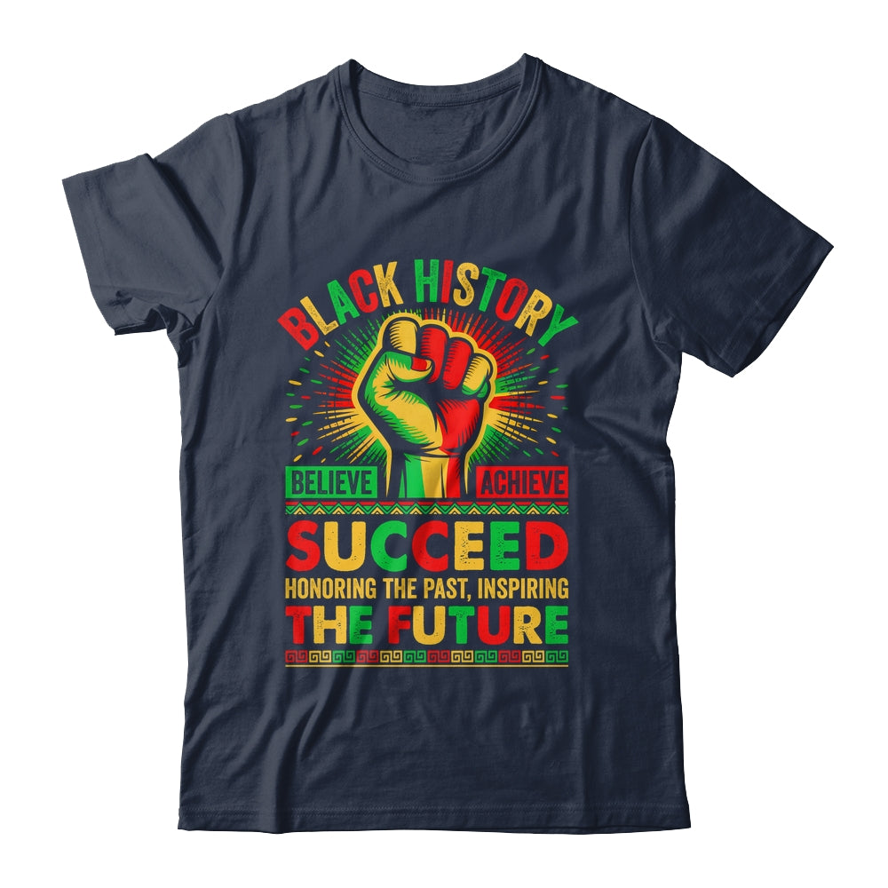 Believe Achieve Succeed African Freedom Black History Month Shirt & Hoodie | siriusteestore