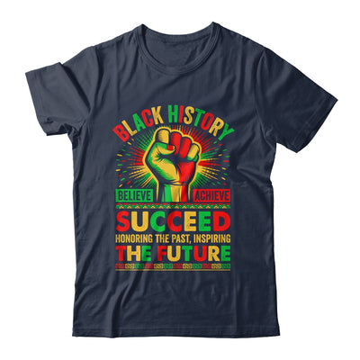 Believe Achieve Succeed African Freedom Black History Month Shirt & Hoodie | siriusteestore