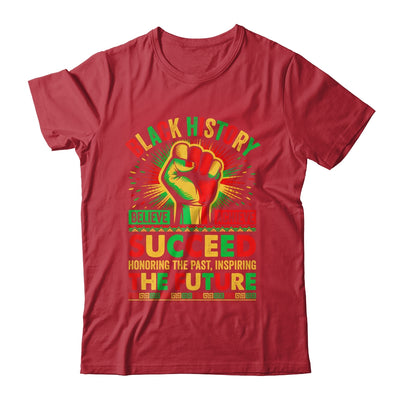 Believe Achieve Succeed African Freedom Black History Month Shirt & Hoodie | siriusteestore