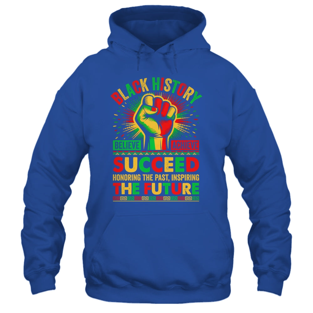 Believe Achieve Succeed African Freedom Black History Month Shirt & Hoodie | siriusteestore