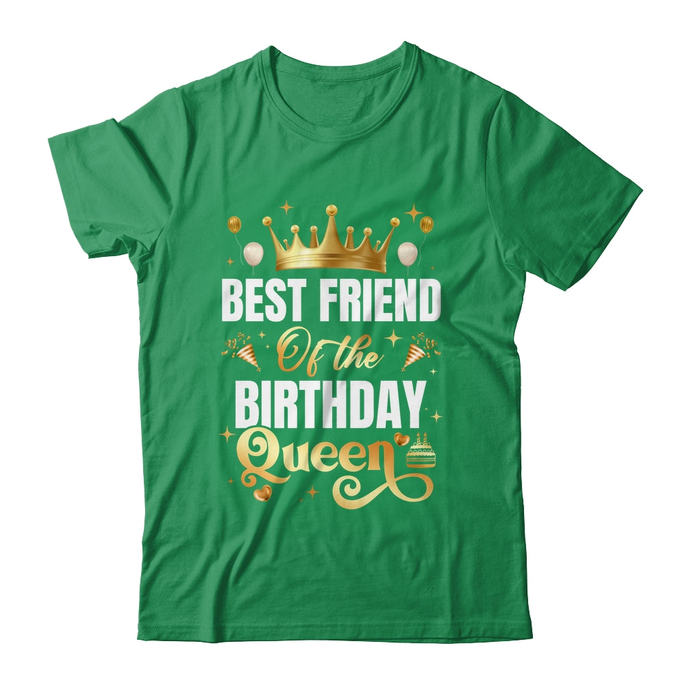 Best Friend Of The Birthday Queen Funny Birthday Party Shirt & Hoodie | siriusteestore