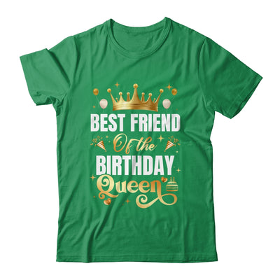 Best Friend Of The Birthday Queen Funny Birthday Party Shirt & Hoodie | siriusteestore