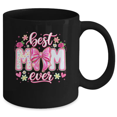 Best Mom Ever Coquette Bow Mother's Day Floral Mom Mama Mug | siriusteestore
