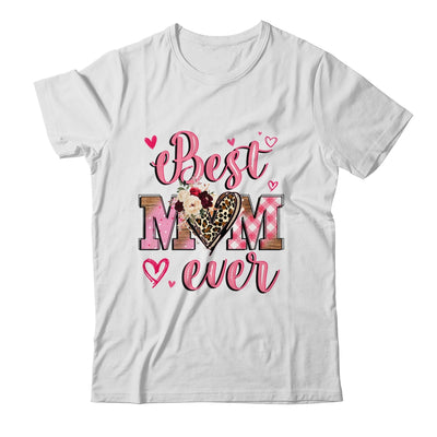 Best Mom Ever Mother's Day Mom With Floral Leopard Heart Shirt & Tank Top | siriusteestore