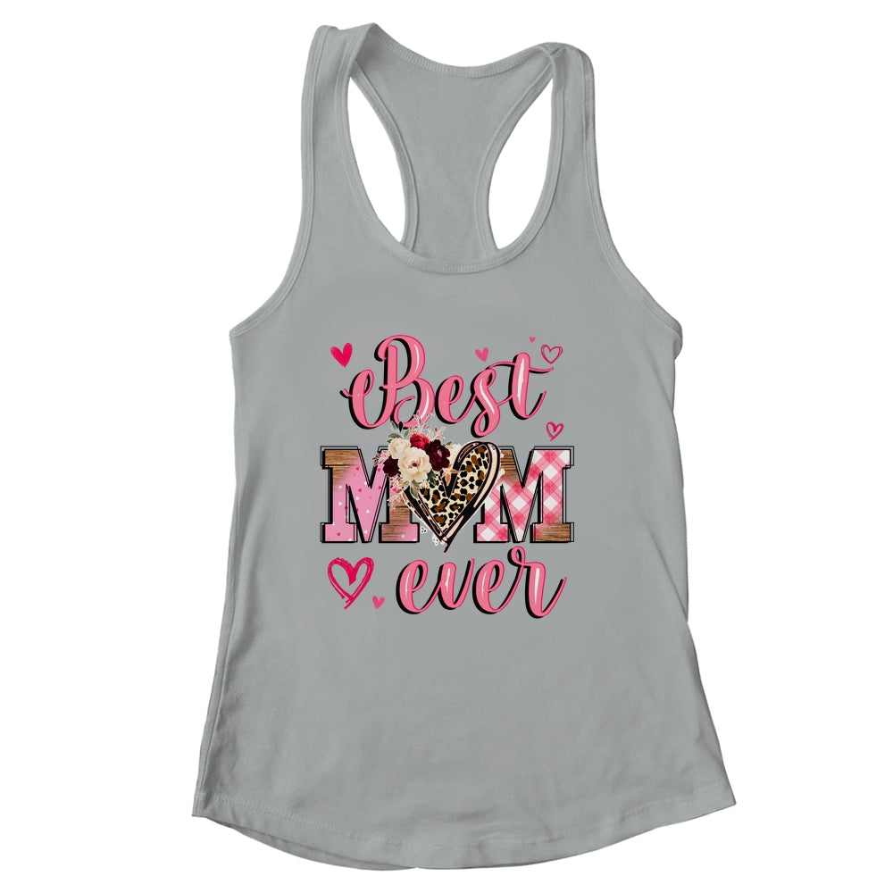Best Mom Ever Mother's Day Mom With Floral Leopard Heart Shirt & Tank Top | siriusteestore