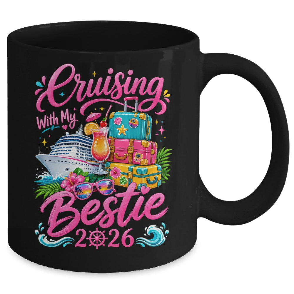 Besties Cruise Matching Trip Cruising With My Bestie 2026 Mug | siriusteestore