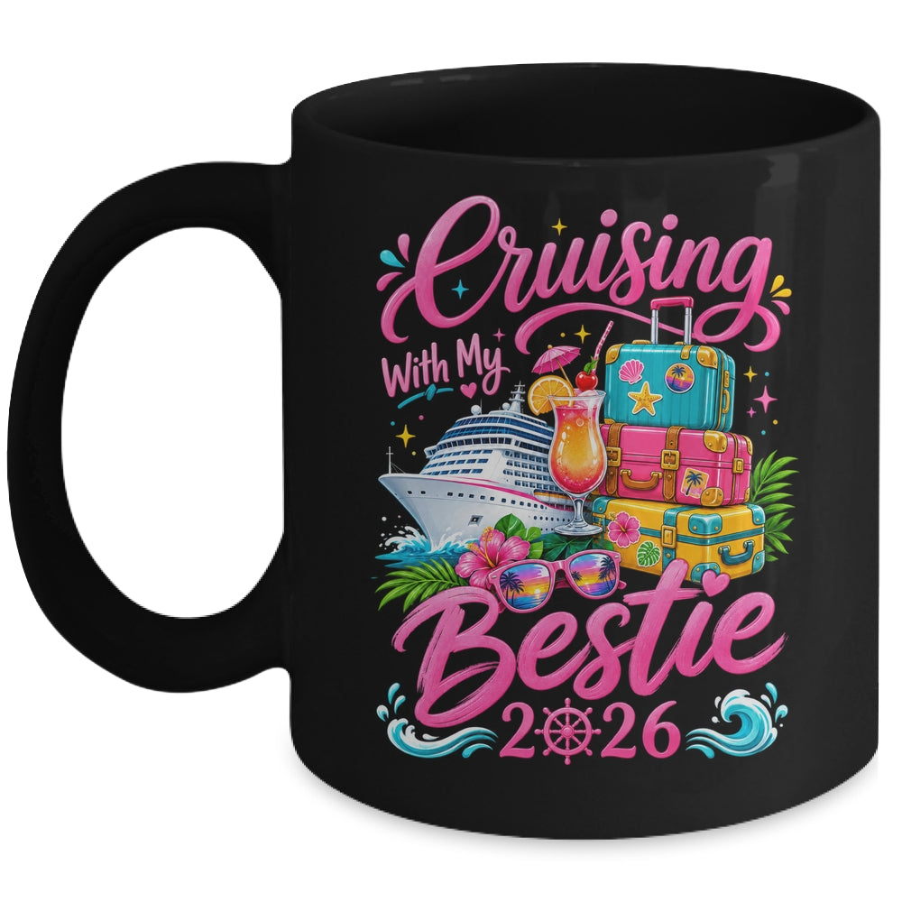 Besties Cruise Matching Trip Cruising With My Bestie 2026 Mug | siriusteestore