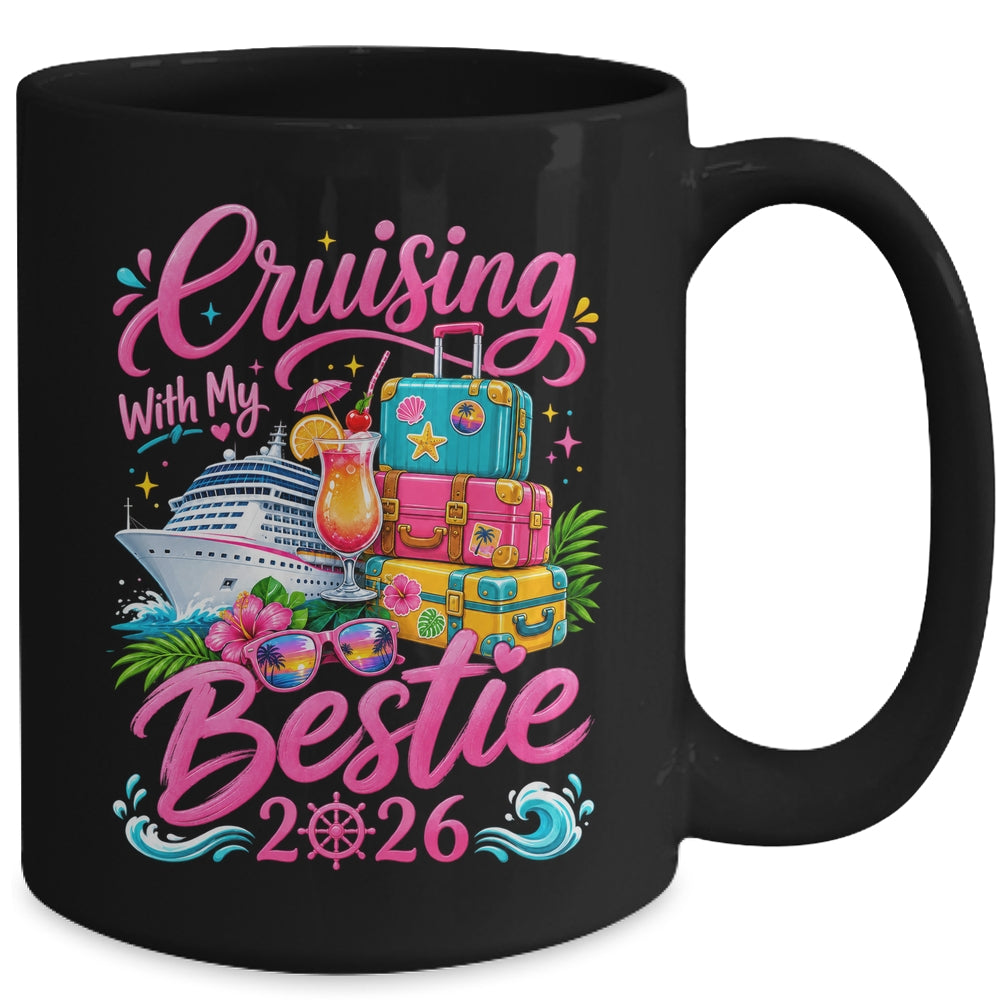 Besties Cruise Matching Trip Cruising With My Bestie 2026 Mug | siriusteestore