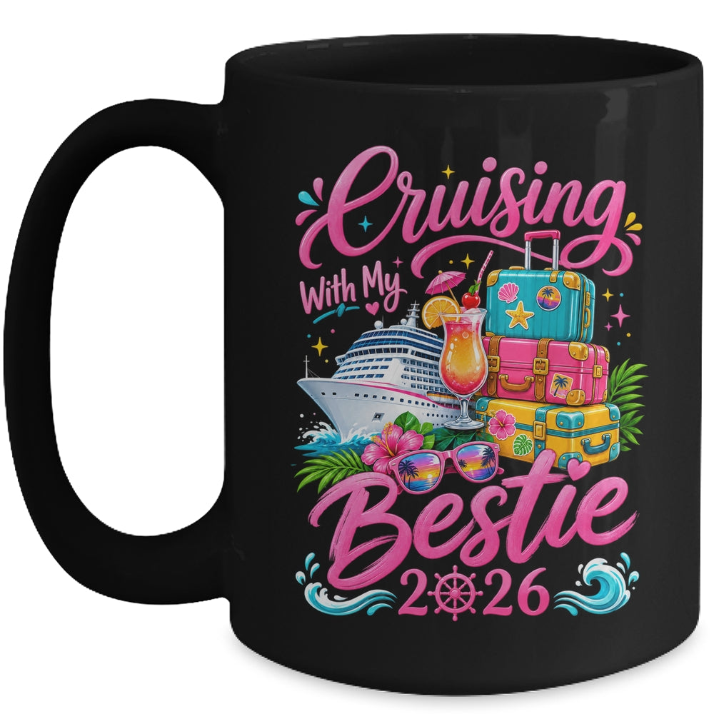Besties Cruise Matching Trip Cruising With My Bestie 2026 Mug | siriusteestore