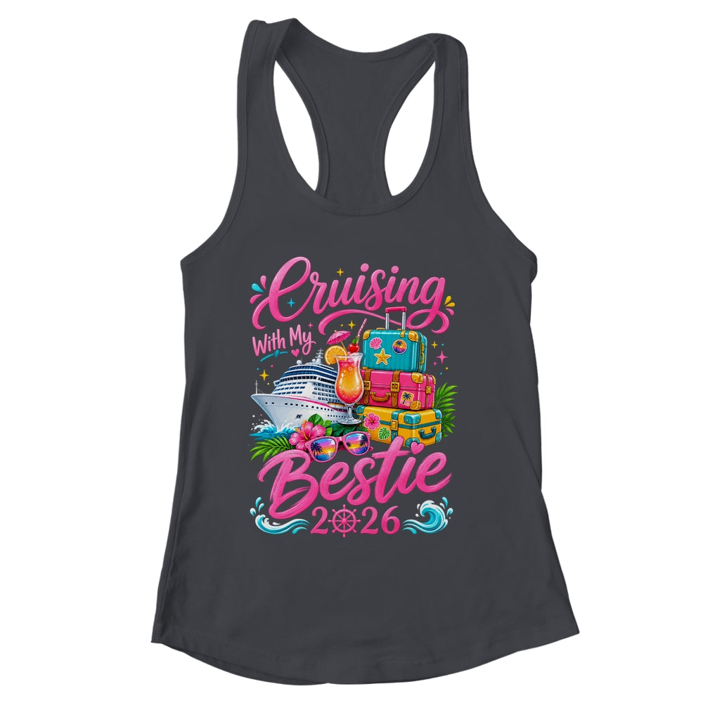 Besties Cruise Matching Trip Cruising With My Bestie 2026 Shirt & Tank Top | siriusteestore