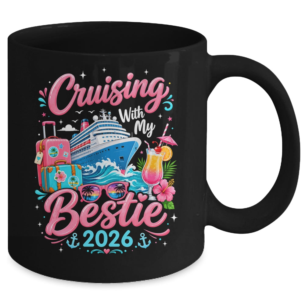 Besties Cruise Trip Matching Cruising With My Bestie 2026 Mug | siriusteestore