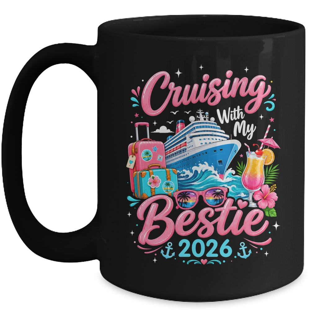 Besties Cruise Trip Matching Cruising With My Bestie 2026 Mug | siriusteestore