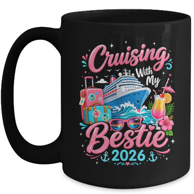 Besties Cruise Trip Matching Cruising With My Bestie 2026 Mug | siriusteestore