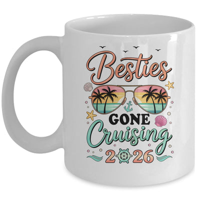 Besties Gone Cruising 2026 Matching Friends BFF Girls Cruise Mug | siriusteestore