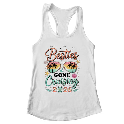 Besties Gone Cruising 2026 Matching Friends BFF Girls Cruise Shirt & Tank Top | siriusteestore