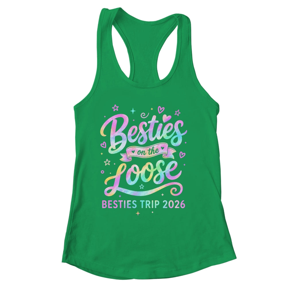 Besties On The Loose Besties Trip 2026 Girl Friends Vacation Shirt & Tank Top | siriusteestore