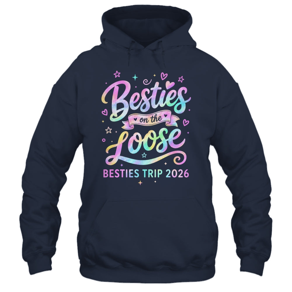 Besties On The Loose Besties Trip 2026 Girl Friends Vacation Shirt & Tank Top | siriusteestore