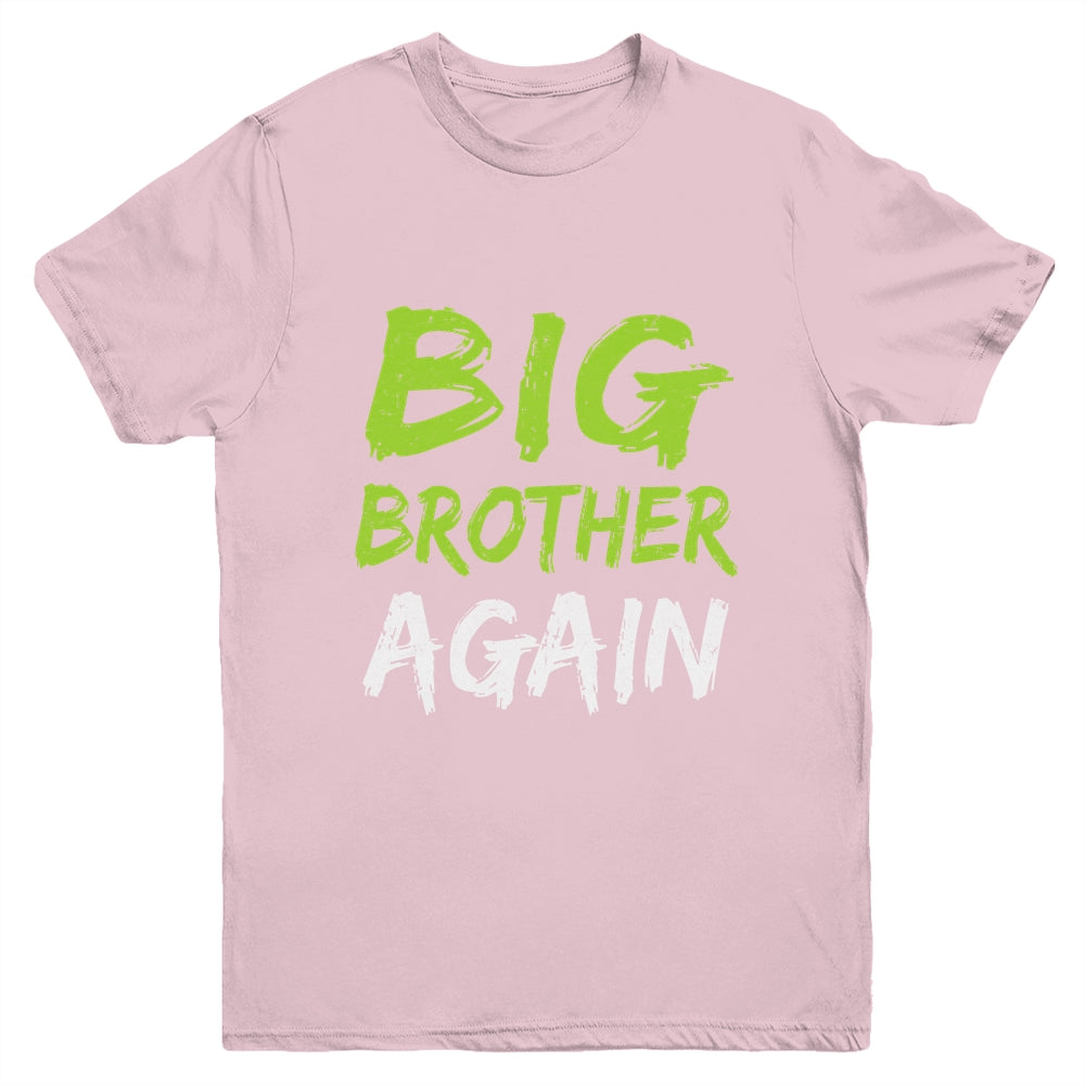 Big Brother Again Youth Shirt | siriusteestore