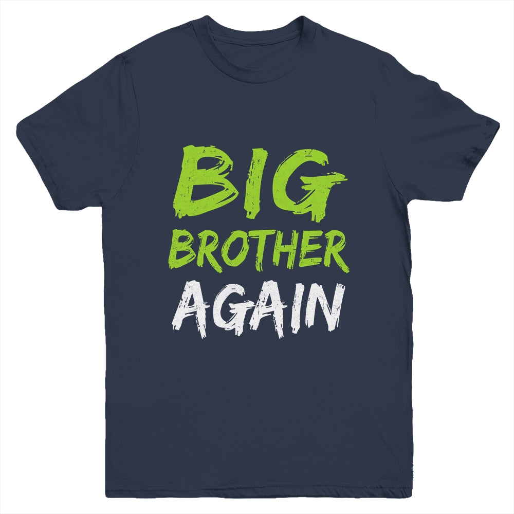 Big Brother Again Youth Shirt | siriusteestore