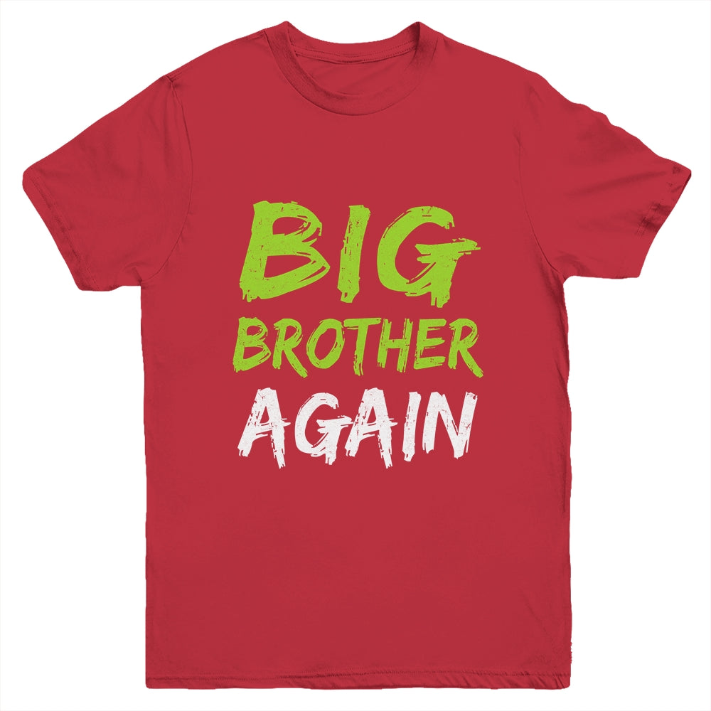 Big Brother Again Youth Shirt | siriusteestore