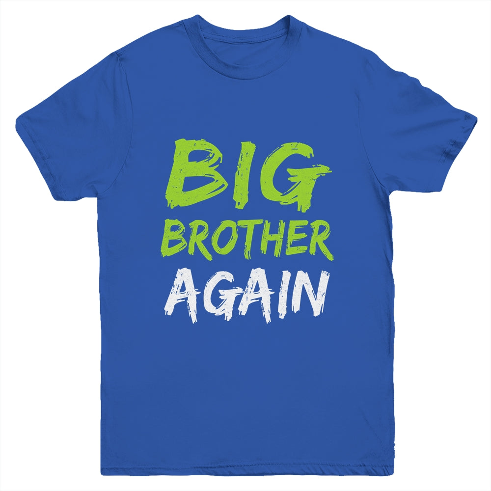 Big Brother Again Youth Shirt | siriusteestore