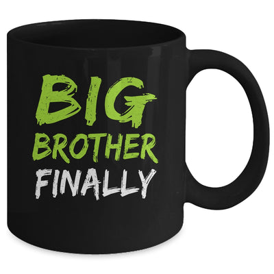 Big Brother Finally Mug | siriusteestore