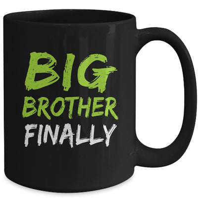 Big Brother Finally Mug | siriusteestore