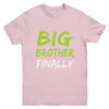 Big Brother Finally Youth Shirt | siriusteestore