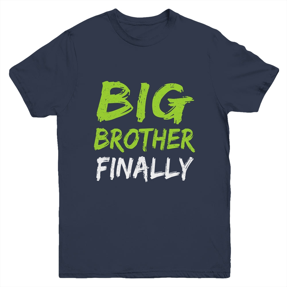 Big Brother Finally Youth Shirt | siriusteestore